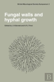 Fungal Walls And Hyphal Growth