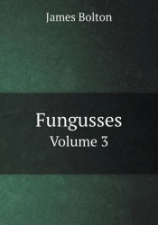 Fungusses Volume 3