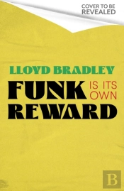 Funk Is Its Own Reward