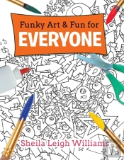Funky Art & Fun For Everyone
