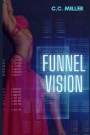 Funnel Vision