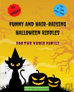 Bertrand.pt - Funny And Hair-Raising Halloween Riddles For The Whole Family