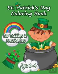 Funny And Happy St. Patricks Day Coloring Book For Toddlers And Preschoolers Gift
