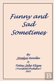 Funny And Sad Sometimes