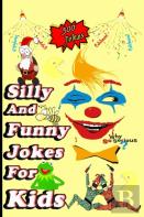 Funny And Silly Jokes For Kids