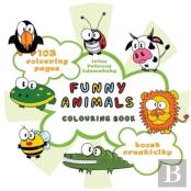 Funny Animals. Colouring Book.