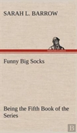 Bertrand.pt - Funny Big Socks Being The Fifth Book Of The Series