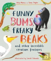Funny Bums, Freaky Beaks