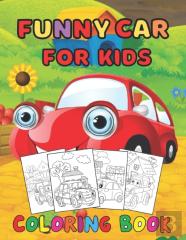 Funny Car Coloring Book For Kids