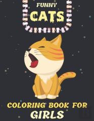 Funny Cats Coloring Book For Girls