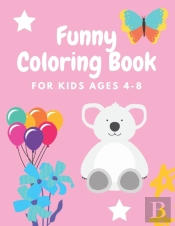 Funny Coloring Book For Kids Ages 4-8