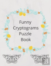Funny Cryptograms Puzzle Book
