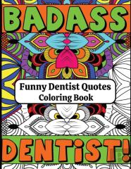 Funny Dentist Quotes Coloring Book
