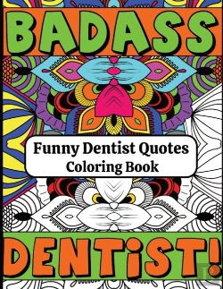 Bertrand.pt - Funny Dentist Quotes Coloring Book