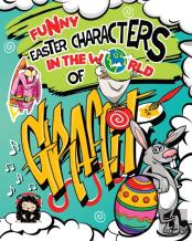 Funny Easter Characters In The World Of Graffiti