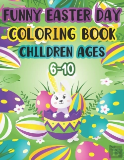 Bertrand.pt - Funny Easter Day Coloring Book Children Ages 6-10