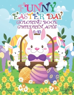Bertrand.pt - Funny Easter Day Coloring Book Children Ages 6-10