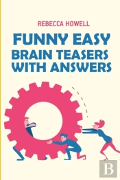 Funny Easy Brain Teasers With Answers