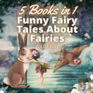 Funny Fairy Tales About Fairies