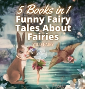 Funny Fairy Tales About Fairies
