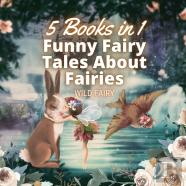 Funny Fairy Tales About Fairies