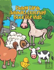 Funny Farm Animals Coloring Book For Kids