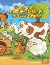 Funny Farm Animals Coloring Book For Kids