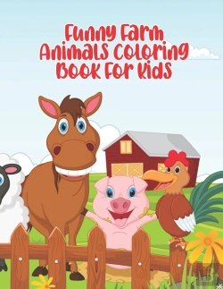 Bertrand.pt - Funny Farm Animals Coloring Book For Kids