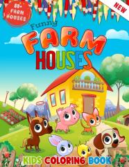 Funny Farm Houses Kids Coloring Book Ages 8 To 14