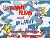 Funny Fleas And Splashy Seas