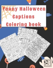 Funny Halloween Captions  Coloring Book