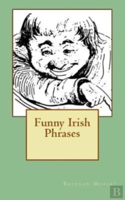 Bertrand.pt - Funny Irish Phrases