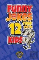 Funny Jokes For 12 Year Old Kids