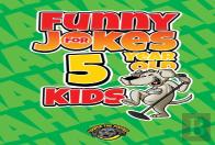 Funny Jokes For 5 Year Old Kids