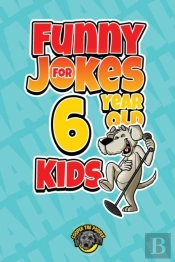 Funny Jokes For 6 Year Old Kids