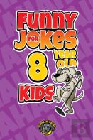 Funny Jokes For 8 Year Old Kids