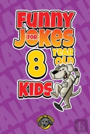 Funny Jokes For 8 Year Old Kids