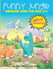 Funny Jungle Dinosaur Book For Kids 3-5