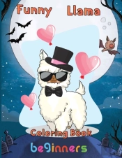 Funny  Llama Coloring Book    Beginners