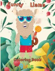 Funny  Llama Coloring Book    Girls