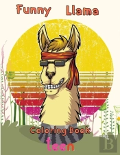 Funny  Llama Coloring Book   Teen