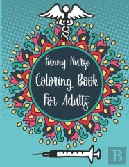 Funny Nurse Coloring Book For Adults