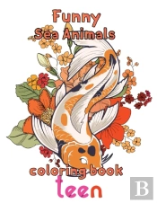 Funny Sea Animals Coloring Book Teen