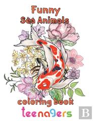 Funny Sea Animals Coloring Book Teenagers