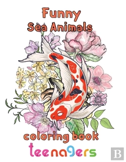 Bertrand.pt - Funny Sea Animals Coloring Book Teenagers