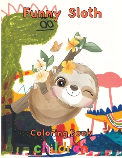 Bertrand.pt - Funny  Sloth Coloring Book   Children
