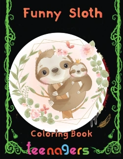 Bertrand.pt - Funny  Sloth Coloring Book   Teenagers