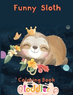 Bertrand.pt - Funny  Sloth Coloring Book   Toddler
