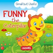 Funny The Caterpillar