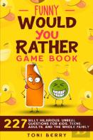 Funny Would You Rather Game Book